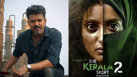 'ജന നായകൻ', 'ദ കേരള സ്റ്റോറി 2: ഗോസ് ബിയോണ്ട്'