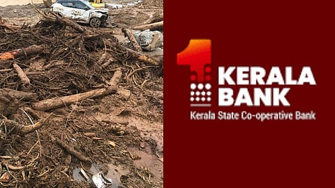 ചൂരൽമല ദുരന്തം: ദുരന്ത ബാധിതരുടെ വായ്പകൾ എഴുതിത്തള്ളി കേരളബാങ്ക്