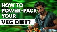 How To Make Your Veg Diet Power-Packed With Proteins? | Nazar Ya! Ki Healthy Nagariya | #Health How To Make Your Veg Diet Power-Packed With Proteins?