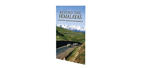 Book Review Beyond the Himalayas Journeying The Silk Route By Goutam Ghose & Michael Haggiag