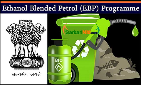 Ethanol Blended Petrol (EBP) Programme