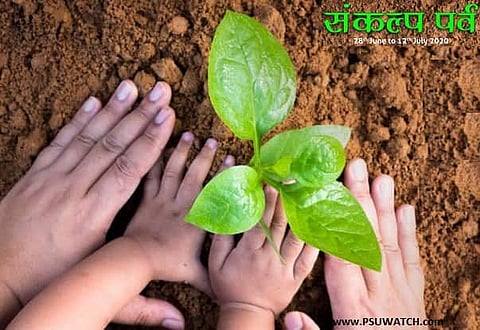 Listen to PM for greener future, plant five trees in “Sankalp Parva”