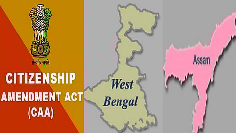 சிஏஏ, மேற்கு வங்கம், அசாம்