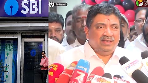 எஸ்.பி.ஐ - அமைச்சர் பிடிஆர்