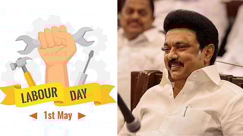 மே தினம் - முதல்வர் வாழ்த்து