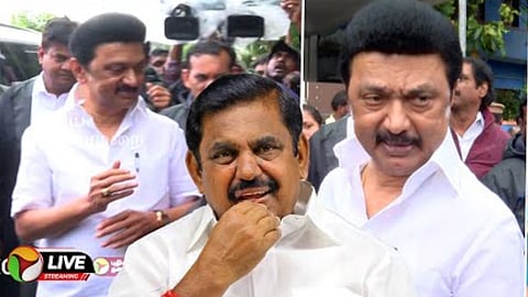 முதலமைச்சர் மு.க.ஸ்டாலின், எடப்பாடி பழனிசாமி