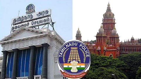 தமிழ்நாடு அரசு - சென்னை உயர்நீதிமன்றம் - தமிழ்நாடு காவல்துறை