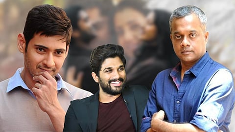 மகேஷ் பாபு, அல்லு அர்ஜுன், கௌதம் மேனன்