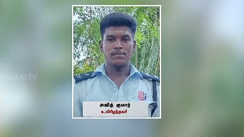 உயிரிழந்த அஜித் குமார்