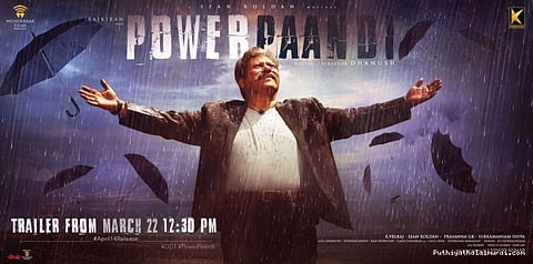 இனிமேதான் ஆட்டமே இருக்கு.. வெளிவந்தது பவர்பாண்டி டிரைலர்
