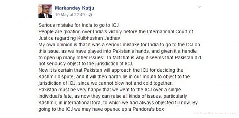 குல்பூஷன் ஜாதவ் விவகாரத்தில் இந்தியா சர்வதேச நீதிமன்றத்தை நாடியது ‘மிகப்பெரிய தவறு’ - கட்ஜூ