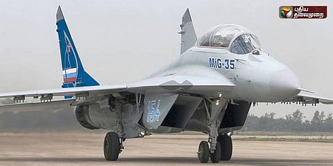 மிக்-35 ரக போர் விமானங்களை ரஷியாவிடம் வாங்க இந்தியா திட்டம்