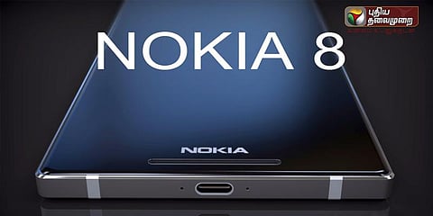 ஆகஸ்டில் வெளிவருகிறது நோக்கியா 8