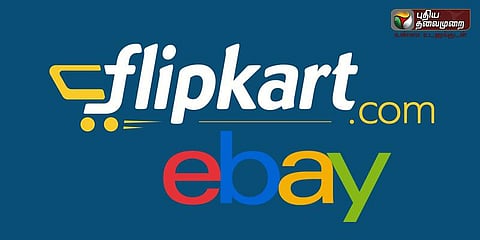 ஃப்ளிப்கார்ட்டுடன் இணைந்தது ஈபே இந்தியா