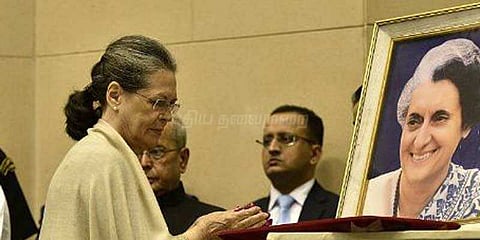 அநீதிகளை ஒருபோதும் பொருத்து கொள்ளாதவர் இந்திரா காந்தி: சோனியா புகழாரம்