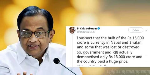 வெறும் ரூ.13 ஆயிரம் கோடியை ஒழிக்கவா பணமதிப்பிழப்பு நடவடிக்கை? ப.சிதம்பரம் கேள்வி