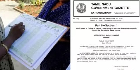 மக்கள் தொகை கணக்கெடுப்பில் வீடுகளை கணக்கிடும் பணிகள்: அரசிதழில் வெளியீடு