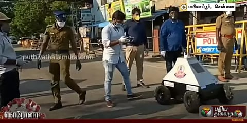 சென்னையில் தனிமைப்படுத்தப்பட்ட பகுதிகளை கண்காணிக்க ரோபோக்கள்