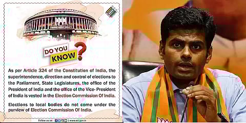 ``உள்ளாட்சி தேர்தல்களை நடத்துவது நாங்களில்லை”- அண்ணாமலைக்கு இந்திய தேர்தல் ஆணையம் பதில்