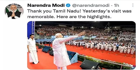 ’நன்றி தமிழ்நாடு; நேற்றைய வருகை மறக்க முடியாதது’ - பிரதமர் மோடி ட்வீட்