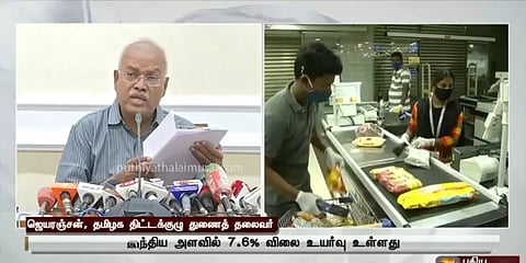 பொது விநியோக திட்டத்தால் தமிழகத்தில் விலைவாசி உயர்வின் தாக்கம் குறைவு - ஜெயரஞ்சன்