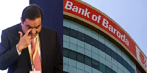 ”அதானி குழுமத்துக்கு மேலும் கடன் வழங்க தயார்”- பேங்க் ஆஃப் பரோடா அறிவிப்பின் பின்னணி என்ன?