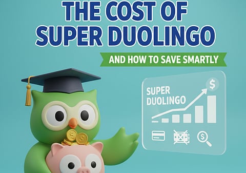 The Cost of Super Duolingo And How to Save Smartly