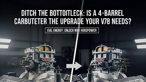 Ditch the Bottleneck: Is a 4-Barrel Carburetor the Upgrade Your V8 Engine Needs?