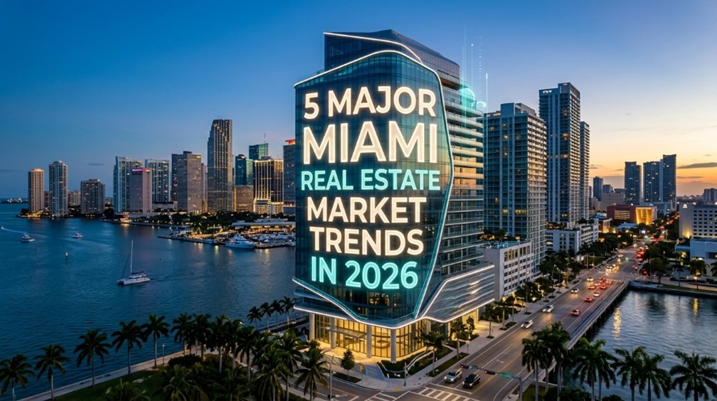 A title promoting a presentation about the "5 MAJOR MIAMI REAL ESTATE MARKET TRENDS IN 2026.