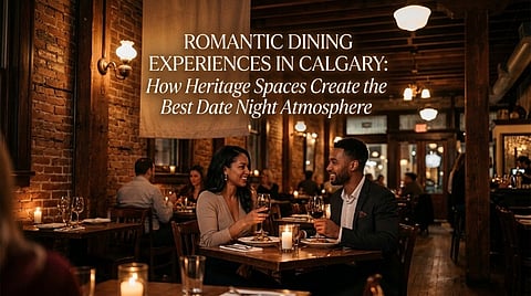 Romantic Dining Experiences in Calgary