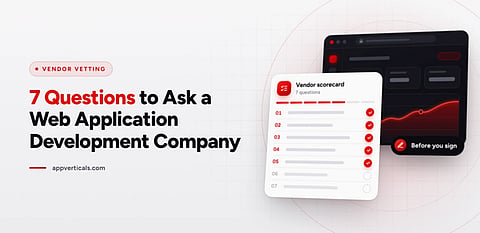 "7 Questions to Ask a Web Application Development Company" banner.