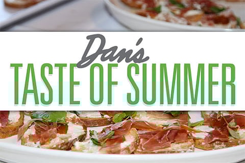 DAN’S TASTE OF SUMMER IS BACK