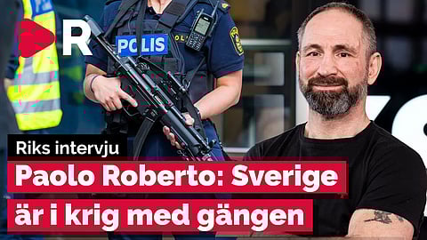Paolo Roberto: "Sverige befinner sig i krig – Vi måste ta hårdare tag"