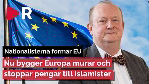 Högervindar i EU: Europa bygger murar – Inga pengar till islamister