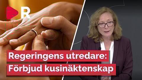 Riks Live: Regeringens utredare vill förbjuda kusinäktenskap 2026