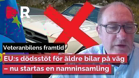 EU vill tvinga dig skrota din veteranbil – Förbundet startar namninsamling