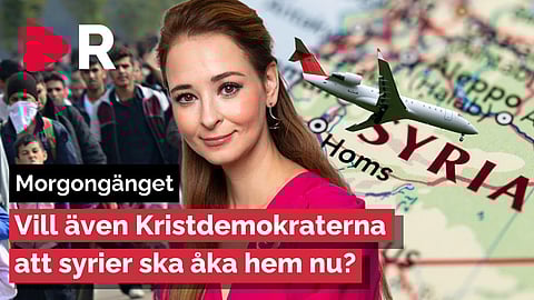 Morgongänget: Vill även KD att syrier ska åka hem nu?