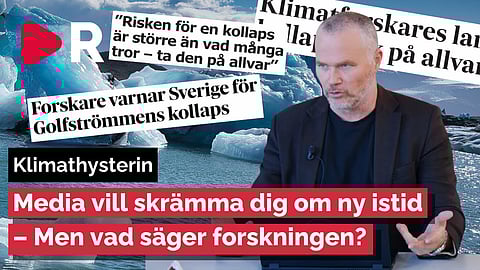 Klimathysterin lever: Så vill media skrämma dig om "kollaps"