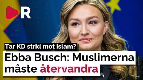Ebba Busch utspel: EU ska få muslimer att återvandra