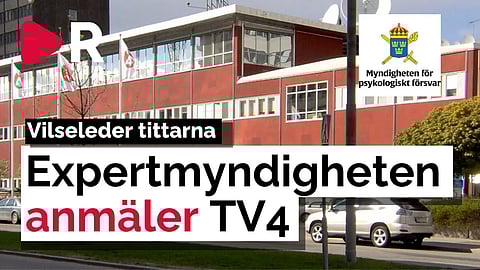 Myndigheten för psykologiskt försvar anmäler TV4 efter reportage om Riks och SD