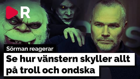 Sörman reagerar: Se hur vänstern skyller allt på troll och ondska