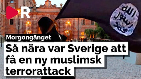 Morgongänget: Så nära var Sverige att få en ny muslimsk terrorattack