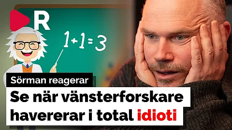 Sörman reagerar: Se vänsterforskare haverera i total idioti
