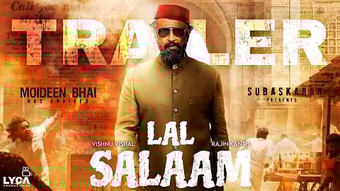 Rajinikanth Movie Lal Salaam Film Trailer Released
