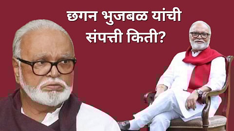 Chhagan Bhujbal Net Worth