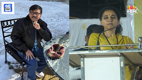 Sanjay Raut on Supriya Sule