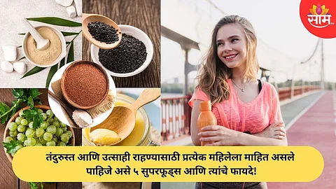 Top 5 Superfoods Every Woman Must Eat for Better Health