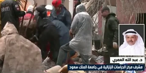مختص بالزلازل: توابع زلزال تركيا قد تصل لـ"رأس الشيخ حميد" غرب المملكة