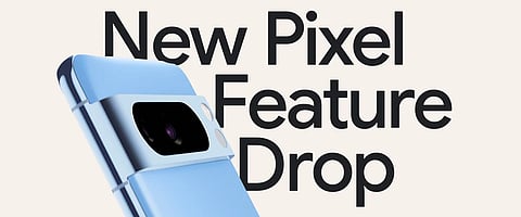 "جوجل" تطلق مجموعة من المزايا الجديدة لأجهزة "بيكسل".. تعرف عليها