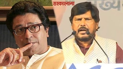 Raj Thackeray,Ramdas Athawale